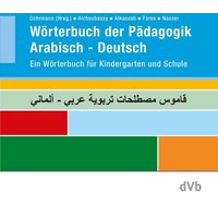 Wörterbuch der Pädagogik Arabisch / Deutsch von DohrmannVerlag.berlin