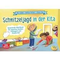 Schnitzeljagd in der Kita Schnitzeljagd in der Kita von Don Bosco Medien GmbH