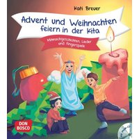 Advent und Weihnachten feiern in der Kita, m. Audio-CD von Don Bosco