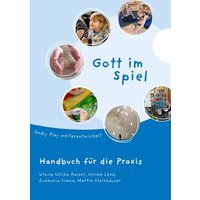 Gott im Spiel. Handbuch für die Praxis von Don Bosco