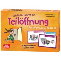 Schritt für Schritt zur Teilöffnung: Teiloffenes Kita-Konzept von Don Bosco Medien GmbH