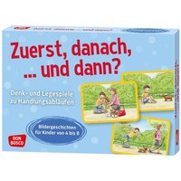 Zuerst, danach, ... und dann? von Don Bosco Medien GmbH