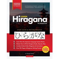 Learn Japanese Hiragana - The Workbook for Beginners von Sheila B.Lawson