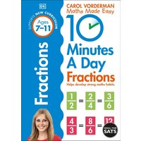 10 Minutes A Day Fractions, Ages 7-11 (Key Stage 2) von Dorling Kindersley Travel & Learning