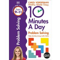 10 Minutes A Day Problem Solving, Ages 9-11 (Key Stage 2) von Dorling Kindersley Travel & Learning