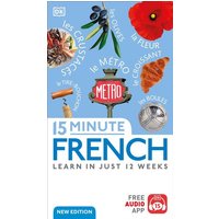 15 Minute French von Dorling Kindersley Travel & Learning