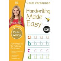 Handwriting Made Easy: Printed Writing, Ages 5-7 (Key Stage 1) von Dorling Kindersley Travel & Learning