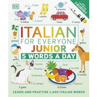 Italian for Everyone Junior 5 Words a Day von Dorling Kindersley Travel & Learning