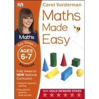 Maths Made Easy: Advanced, Ages 6-7 (Key Stage 1) von Dorling Kindersley Travel & Learning