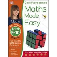 Maths Made Easy: Beginner, Ages 9-10 (Key Stage 2) von Dorling Kindersley Travel & Learning