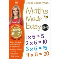 Maths Made Easy: Times Tables, Ages 5-7 (Key Stage 1) von Dorling Kindersley Travel & Learning