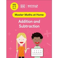 Maths - No Problem! Addition and Subtraction, Ages 8-9 (Key Stage 2) von Dorling Kindersley Travel & Learning