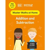 Maths - No Problem! Addition and Subtraction, Ages 9-10 (Key Stage 2) von Dorling Kindersley Travel & Learning