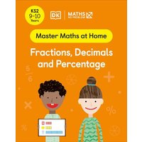 Maths - No Problem! Fractions, Decimals and Percentage, Ages 9-10 (Key Stage 2) von Dorling Kindersley Travel & Learning