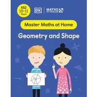 Maths - No Problem! Geometry and Shape, Ages 10-11 (Key Stage 2) von Dorling Kindersley Travel & Learning