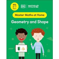 Maths - No Problem! Geometry and Shape, Ages 5-7 (Key Stage 1) von Dorling Kindersley Travel & Learning