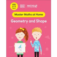 Maths - No Problem! Geometry and Shape, Ages 8-9 (Key Stage 2) von Dorling Kindersley Travel & Learning