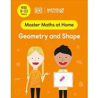 Maths - No Problem! Geometry and Shape, Ages 9-10 (Key Stage 2) von Dorling Kindersley Travel & Learning