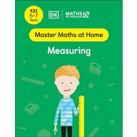 Maths - No Problem! Measuring, Ages 5-7 (Key Stage 1) von Dorling Kindersley Travel & Learning