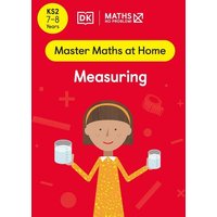 Maths - No Problem! Measuring, Ages 7-8 (Key Stage 2) von Dorling Kindersley