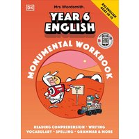 Mrs Wordsmith Year 6 English Monumental Workbook, Ages 10-11 (Key Stage 2) von Dorling Kindersley Travel & Learning