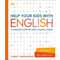 Help Your Kids with English, Ages 10-16 (Key Stages 3-4) von Dorling Kindersley UK