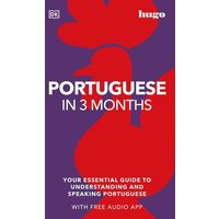 Portuguese in 3 Months with Free Audio App von Dorling Kindersley USA