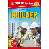 DK Super Readers Level 1 A day in the Life of a Builder von Dorling Kindersley