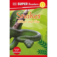 DK Super Readers Level 2 Snakes Slither and Hiss von Dorling Kindersley