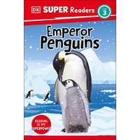 DK Super Readers Level 3 Emperor Penguins von Dorling Kindersley