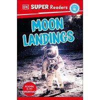 DK Super Readers Level 4 Moon Landings von Dorling Kindersley