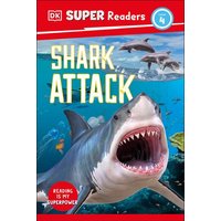 DK Super Readers Level 4 Shark Attack von Dorling Kindersley