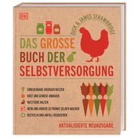 DORLING KINDERSLEY 467/04100 Das große Buch der Selbstversorgung von Dorling Kindersley