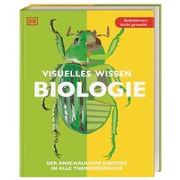 DORLING KINDERSLEY 467/04290 Visuelles Wissen. Biologie DORLING KINDERSLEY 467/04290 Visuelles Wissen. Biologie von Dorling Kindersley