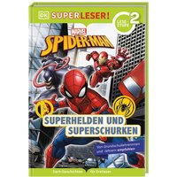 DORLING KINDERSLEY 467/04489 SUPERLESER! MARVEL Spider-Man Superhelden und Superschurken von Dorling Kindersley