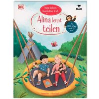 DORLING KINDERSLEY 467/04567 Mein liebstes Kuscheltier & ich. Alina lernt teilen von Dorling Kindersley