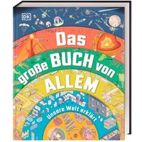 DORLING KINDERSLEY 467/04718 Das große Buch von Allem von Dorling Kindersley