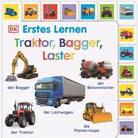 DORLING KINDERSLEY 467/04745 Erstes Lernen. Traktor, Bagger, Laster von Dorling Kindersley