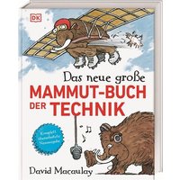 DORLING KINDERSLEY 467/04969 Das neue große Mammut-Buch der Technik von Dorling Kindersley