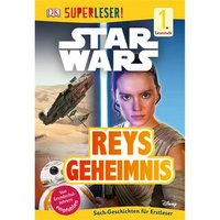 DORLING KINDERSLEY 978-3-8310-3309-6 SUPERLESER! Star Wars™ Reys Geheimnis von Dorling Kindersley