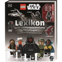 DORLING KINDERSLEY 9783831049592 LEGO® Star Wars Lexikon der Figuren, Raumschiffe und Droiden von Dorling Kindersley