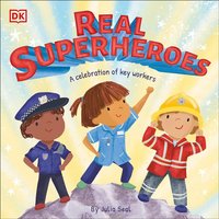 Real Superheroes von Dorling Kindersley