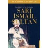 Sari Ismail Sultan von Dorlion Yayinlari