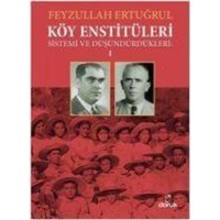 Köy Enstitüleri Sistemi ve Düsündürdükleri 1 von Doruk Yayincilik