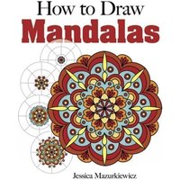 How to Draw Mandalas von Dover Publications Inc.