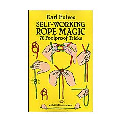 Self Working Rope Magic by Karl Fulves - Book von Dover Publications