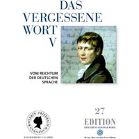 Das vergessene Wort V von Dr.-Ing.-Hans-Joachim--Lenz-Stiftung