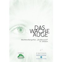 Das wache Auge - Waldkindergarten 'Zauberwald' in Idstein von Dr.-Ing.-Hans-Joachim--Lenz-Stiftung