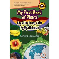 My First Book of Plants: Ang Aking Unang Aklat ng Halaman von Shortridge Books