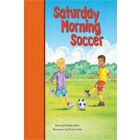 Rigby PM Stars Bridge Books: Leveled Reader Bookroom Package Orange Saturday Morning Soccer von Houghton Mifflin Harcourt P